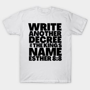 Esther 8-8 Purim Bible Story Write Another Decree T-Shirt